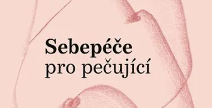 Recenze knihy Sebepéče pro pečující