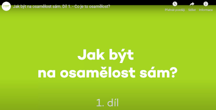 Jak být na osamělost sám?